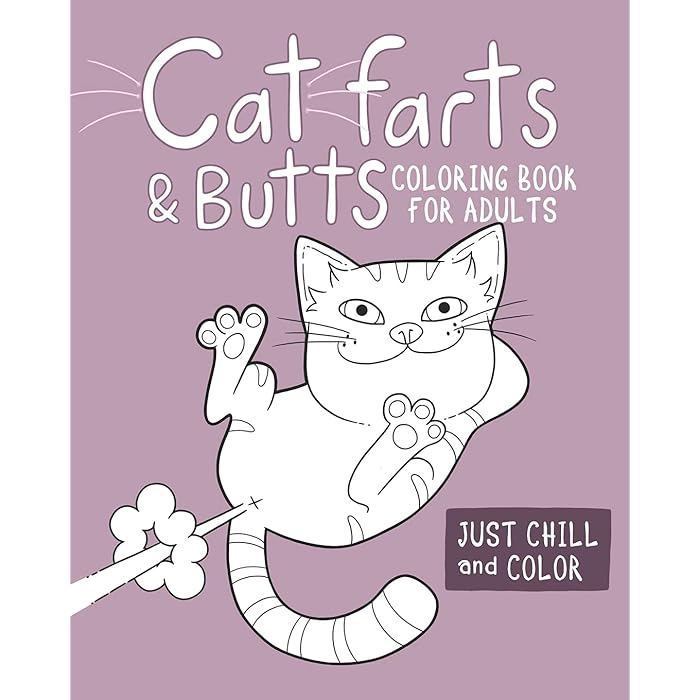 Buy Cat Farts and Butts Coloring Book For Adults Fun naughty cats