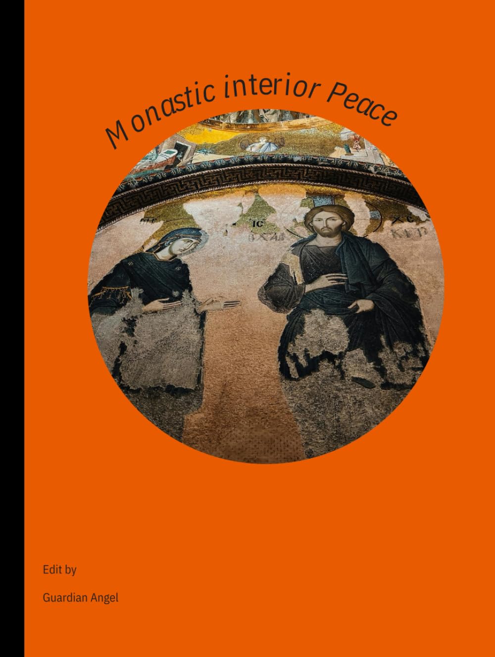 Monastic Interior Peace: Orthodox representation of Monk life