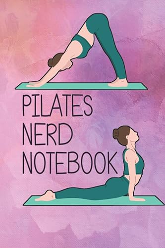 Pilates Nerd Notebook 120 Page College Ruled Lined Exercise Notebook 6"x9" Pink