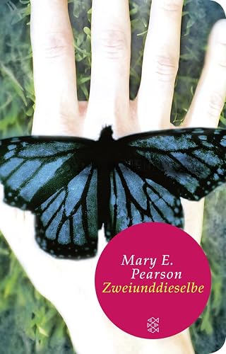 Zweiunddieselbe: Nominiert für den Deutschen Jugendliteraturpreis 2010, Kategorie Jugendbuch (Fischer Taschenbibliothek)