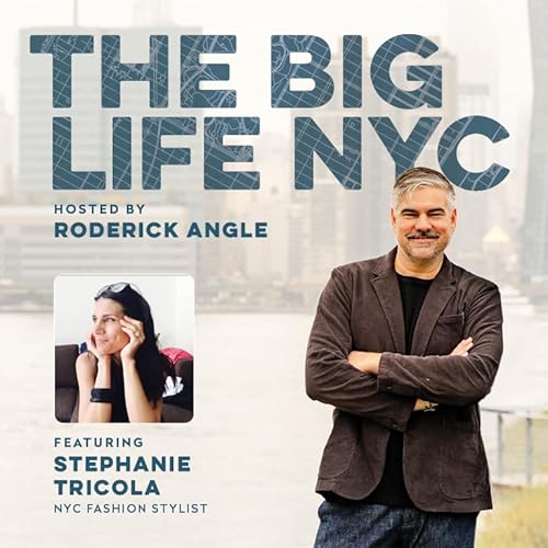Episode 106: New York City Fashion Stylist Stephanie Tricola