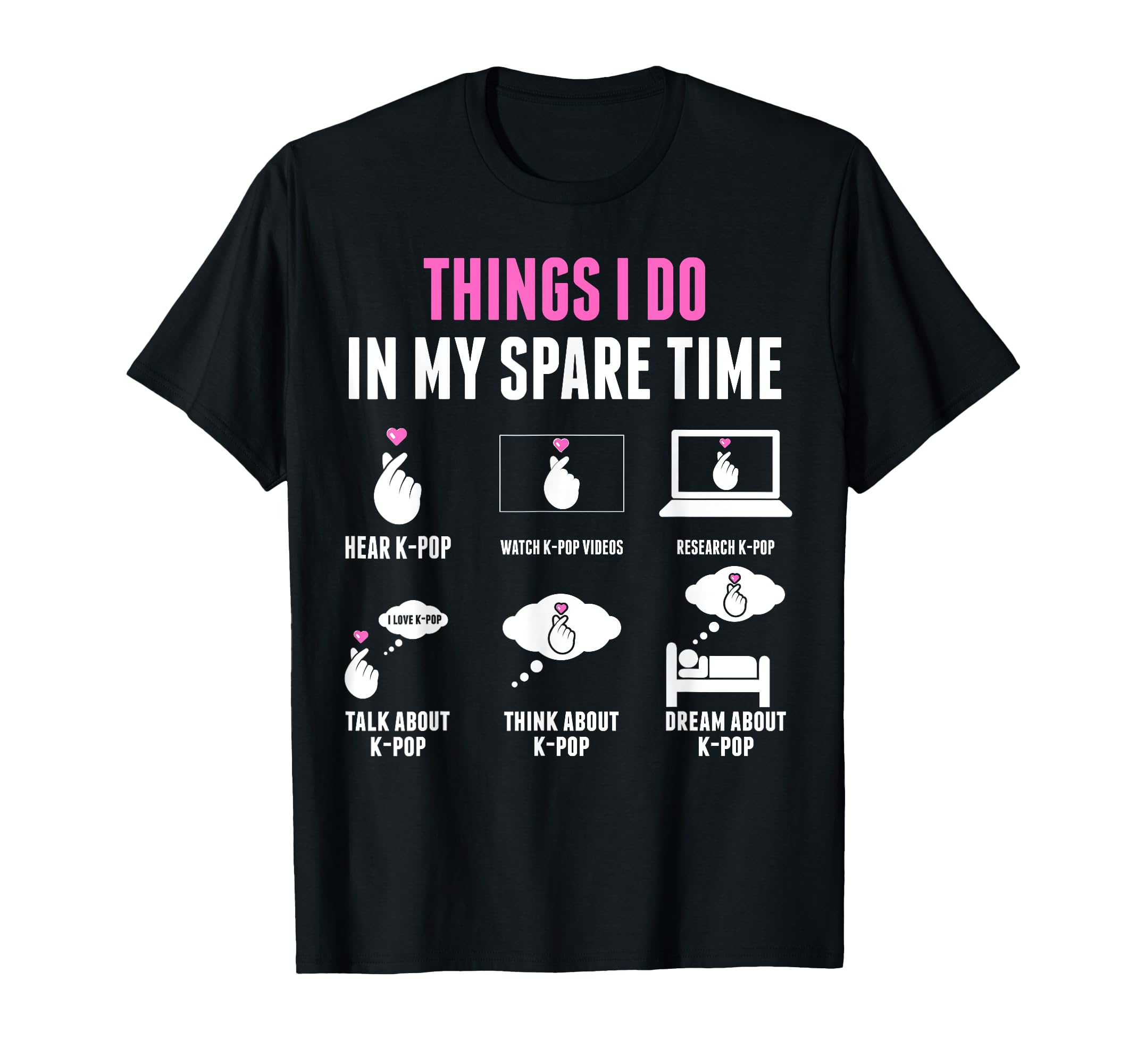Things I Don in my Spare Time Kpop Merch K-pop Merchandise T-Shirt