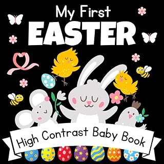 My First Easter! High Contrast Baby Book