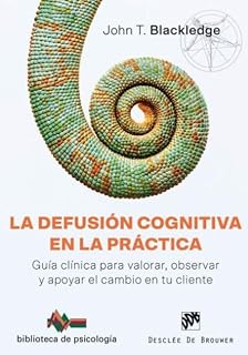 La Defusión Cognitiva en la Práctica