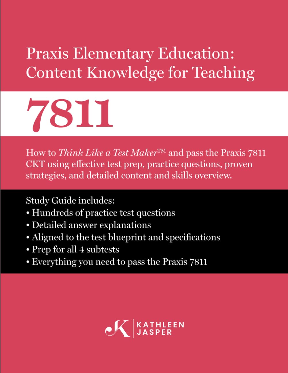 Praxis Elementary Education Content Knowledge for Teaching 7811 How to