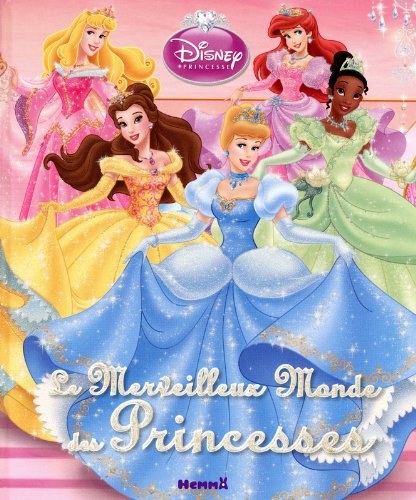 MERVEILLEUX MONDE PRINCESSES