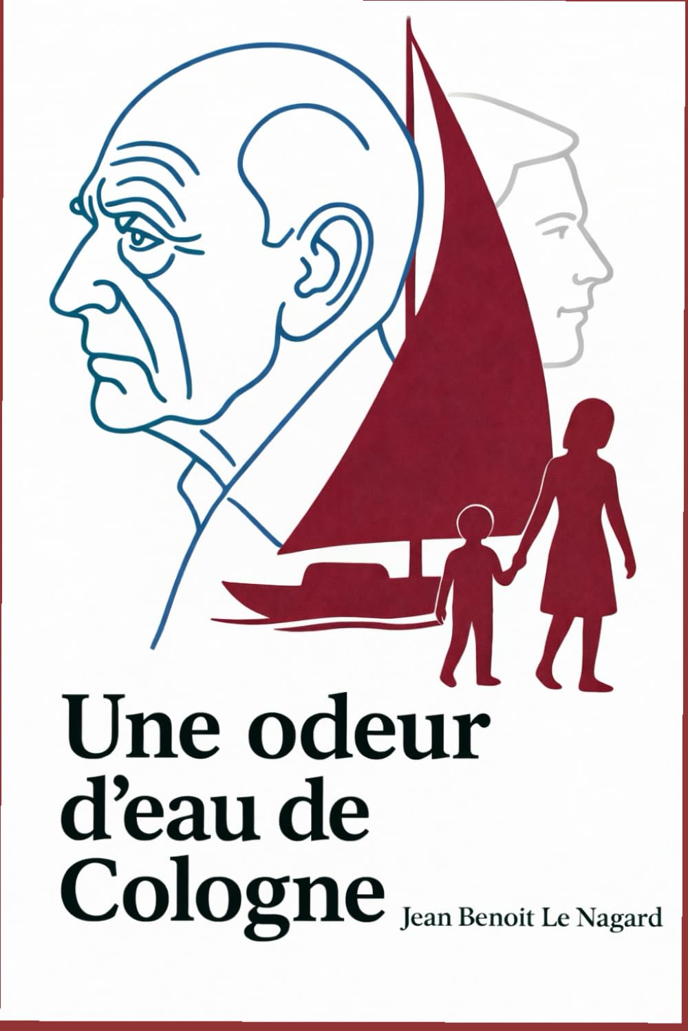 UNE ODEUR D'EAU DE COLOGNE (Version augmentée)