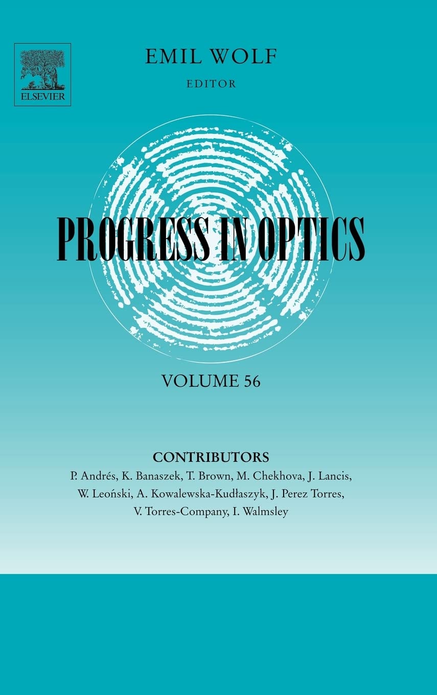 Progress in Optics (Volume 56) Hardcover – Big Book, 13 December 2011