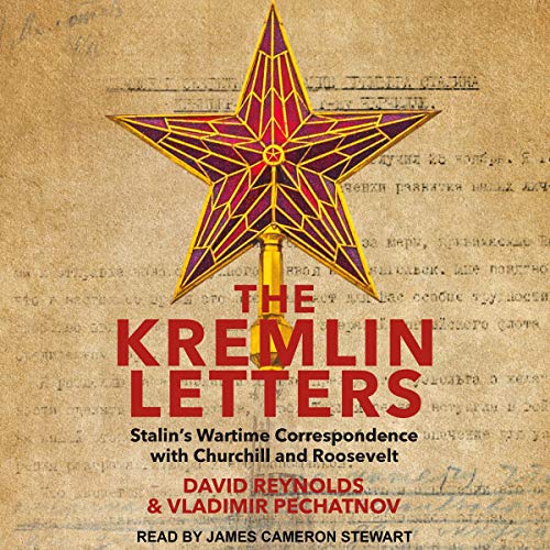 The Kremlin Letters by David Reynolds - editor, Vladimir Pechatnov - editor episode artwork