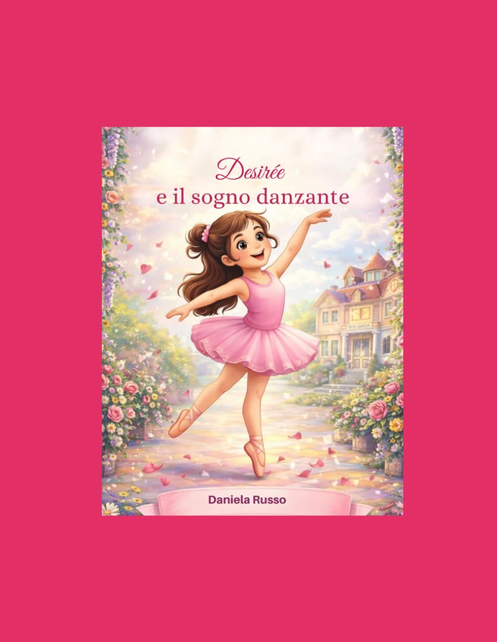 Desirée e il sogno danzante