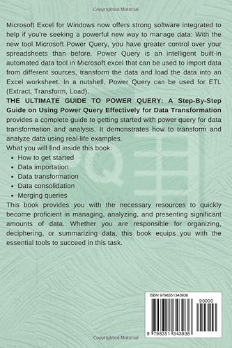 The Ultimate Guide to Power Query: A Step-By-Step Guide on Using Power Query Effectively for Data Transformation