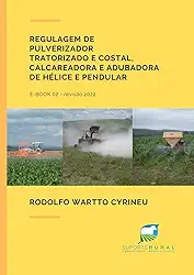 Regulagem de pulverizador tratorizado e costal, calcareadora e adubadora de hélice e pendular