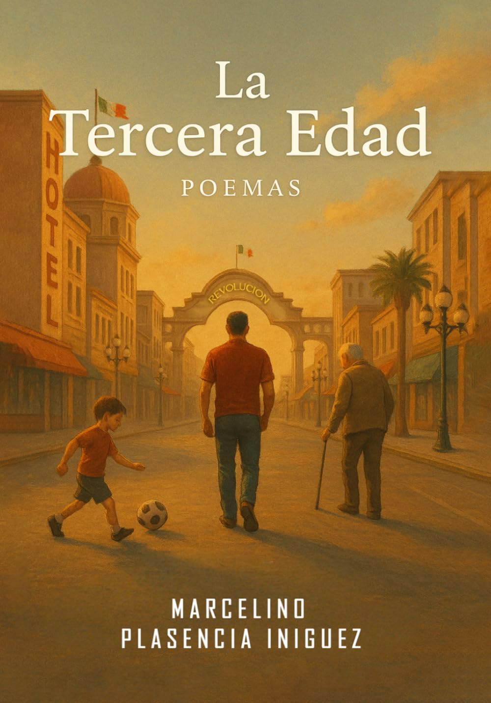 La Tercera Edad: Poemas