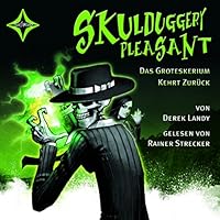 Das Groteskerium kehrt zurück (Skulduggery Pleasant 2) Hörbuch