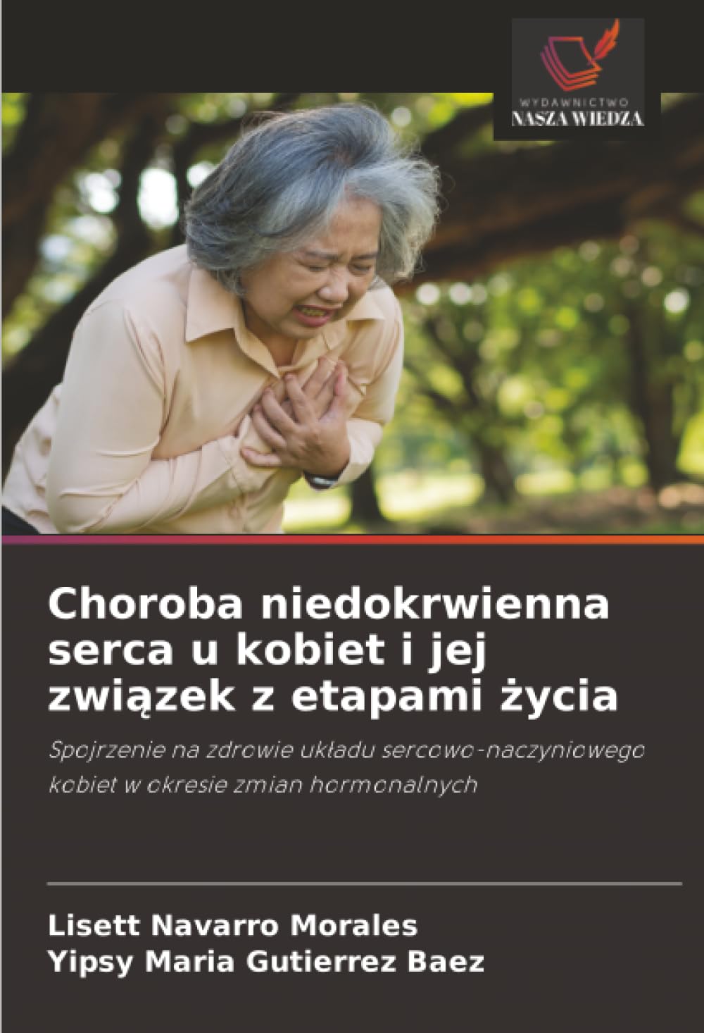 Choroba niedokrwienna serca u kobiet i jej związek z etapami życia: Spojrzenie na zdrowie uk¿adu sercowo-naczyniowego kobiet w okresie zmian hormonalnych