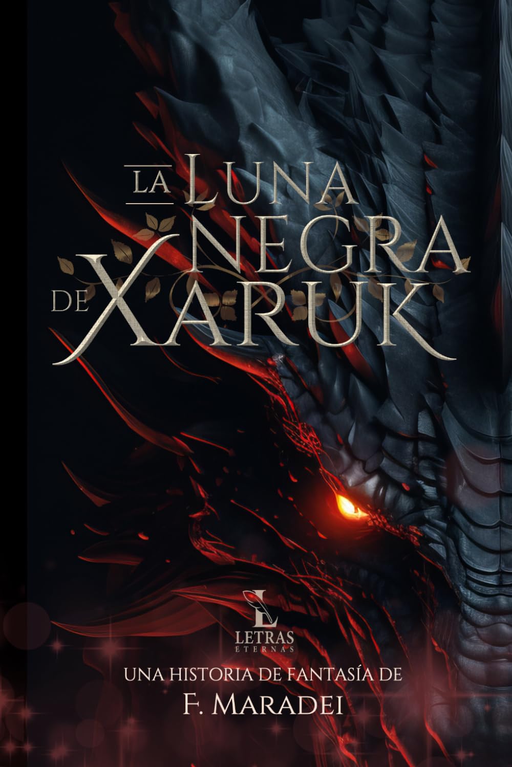 La Luna Negra de Xaruk: La Estirpe Oscura