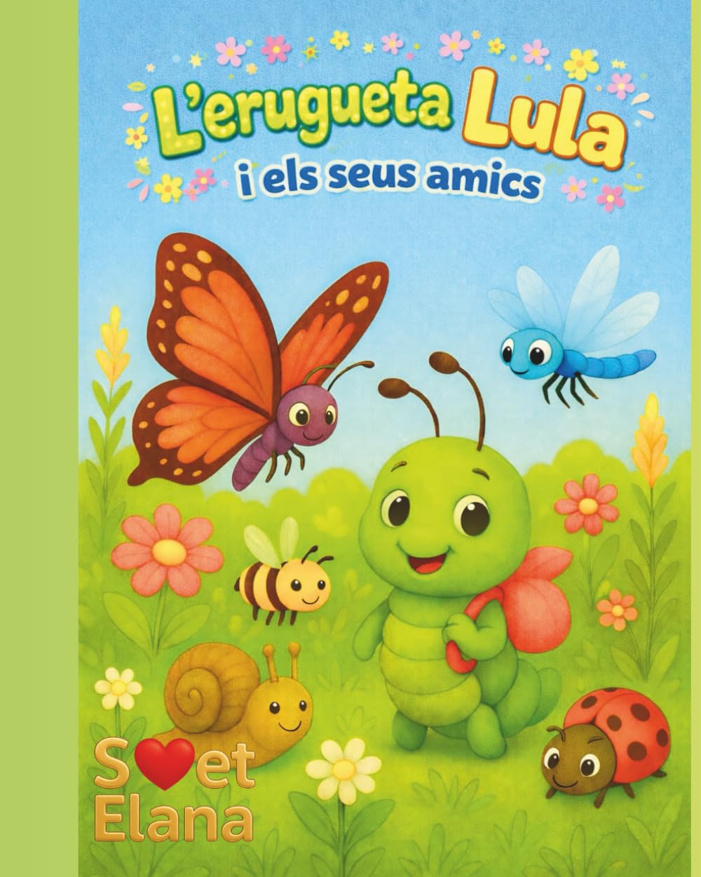 L’erugueta Lula i els seus amics