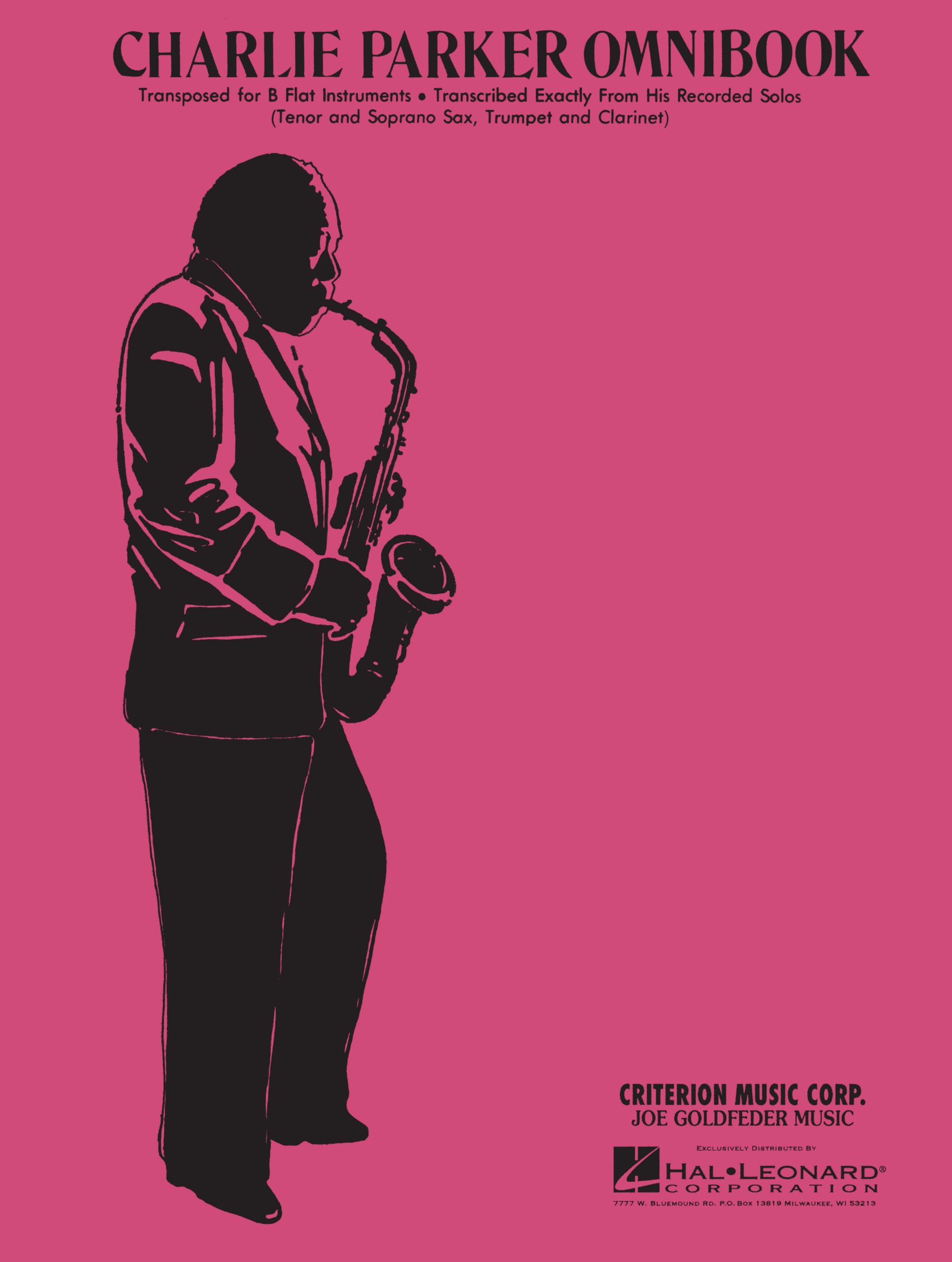 Charlie Parker – Omnibook for B-Flat Instruments | 60 Jazz Solos for Saxophone and Trumpet | Bebop Improvisation Study Book | Sheet Music Collection ... and Music Students (Jazz Transcriptions)