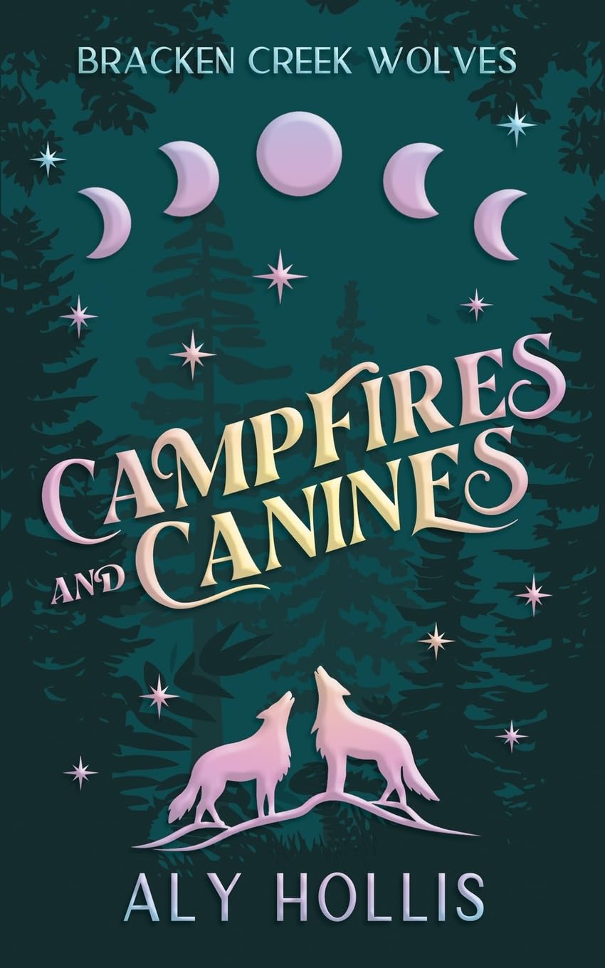Campfires and Canines: 1 (Bracken Creek Wolves)