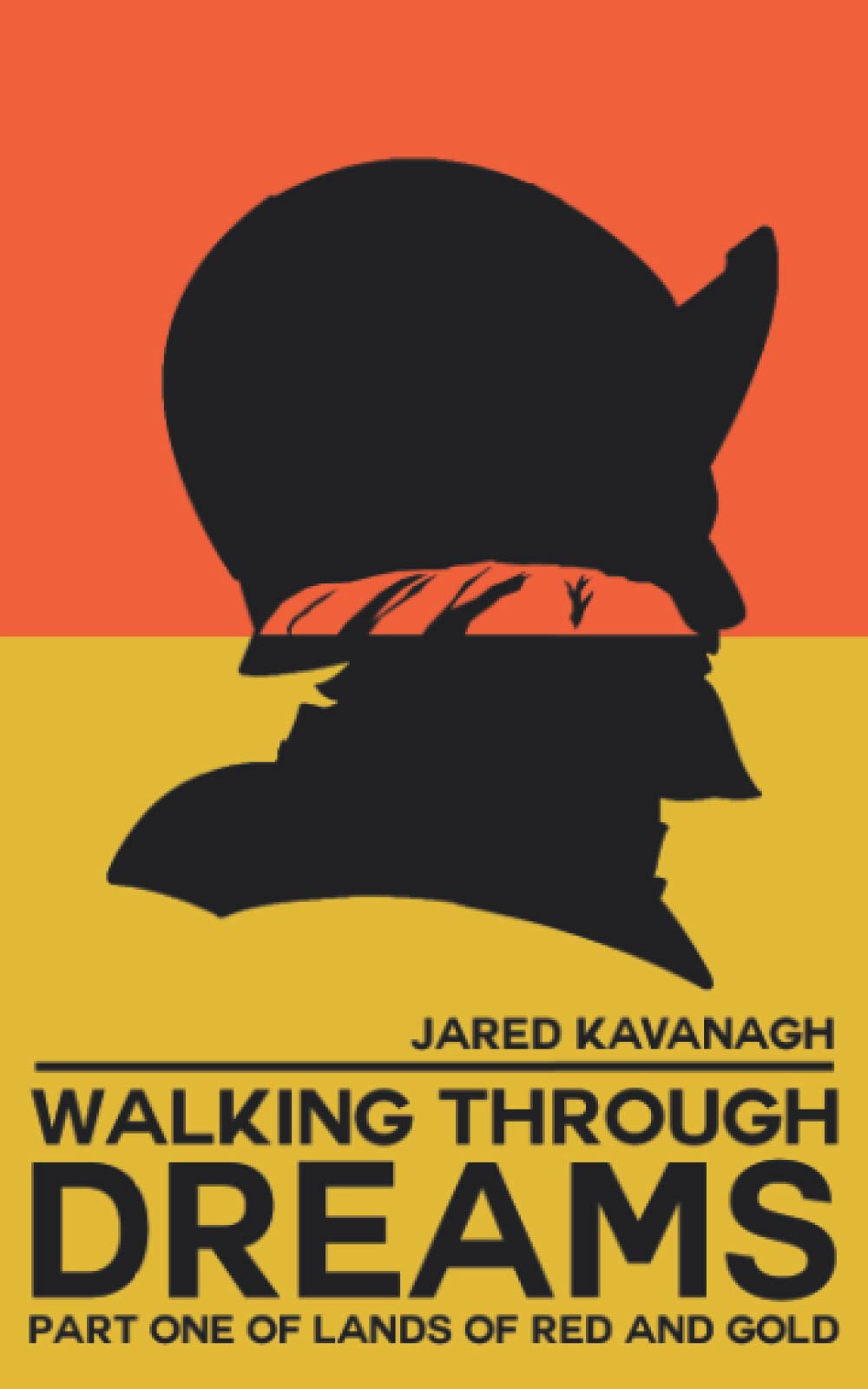 Walking Through Dreams: 1 (Lands of Red and Gold)