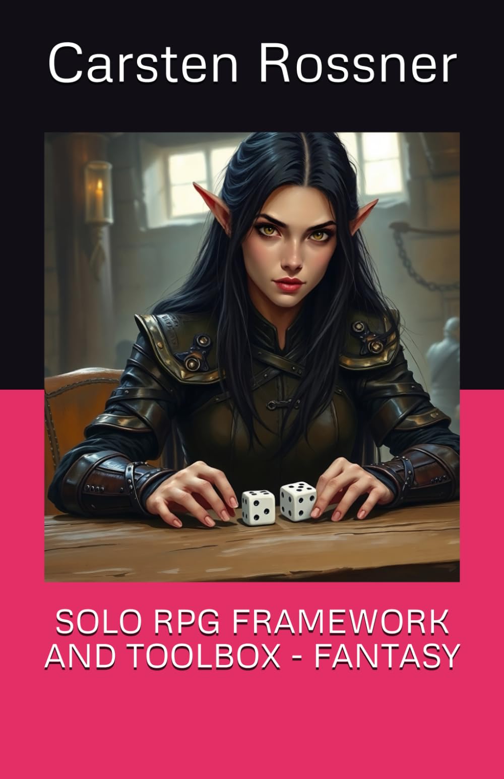 SOLO RPG FRAMEWORK AND TOOLBOX - FANTASY