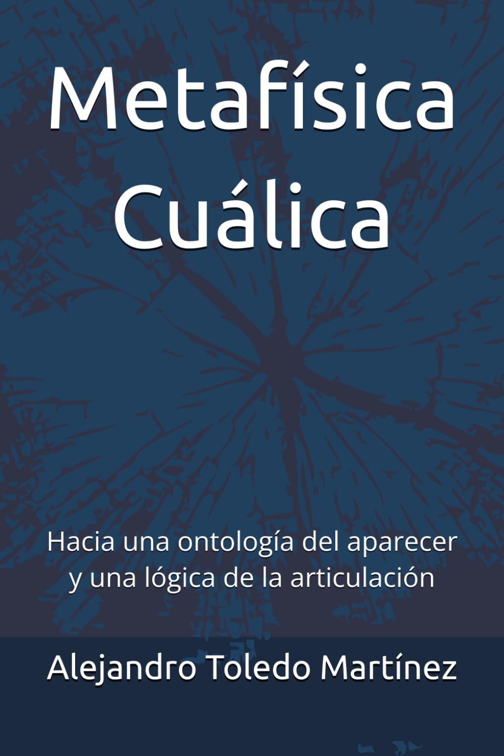 Metafísica Cuálica: Hacia una ontología del aparecer y una lógica de la articulación