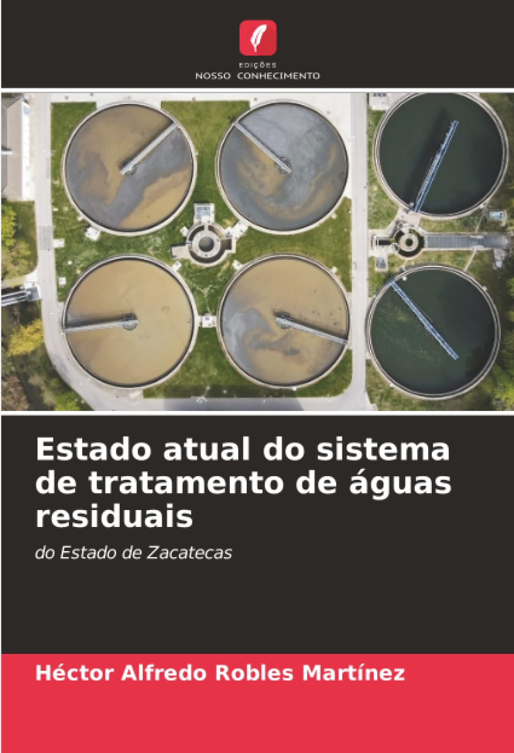 Estado atual do sistema de tratamento de águas residuais: do Estado de Zacatecas
