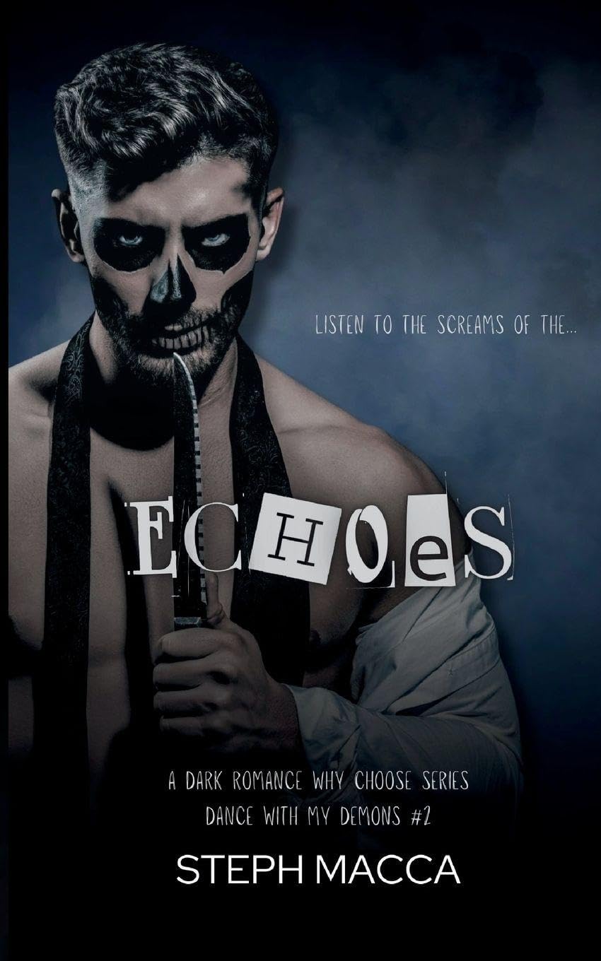 Echoes: 2 (Dance with My Demons)