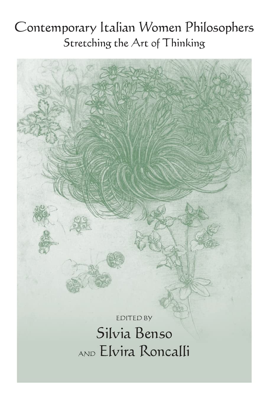Contemporary Italian Women Philosophers: Stretching the Art of Thinking (SUNY series in Contemporary Italian Philosophy)