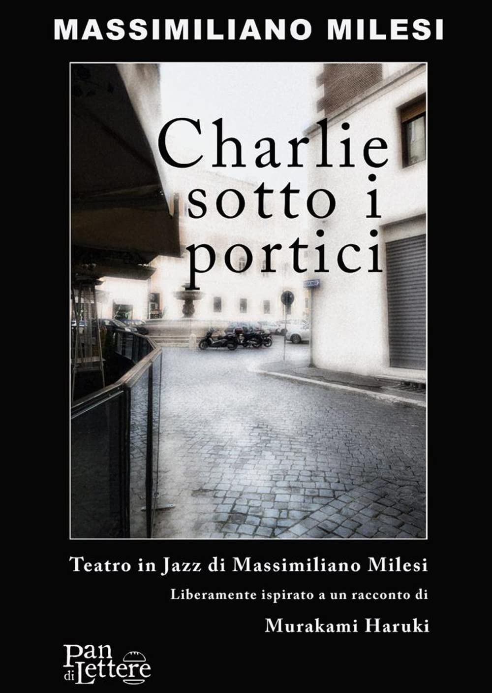 Charlie Sotto I Portici. Teatro In Jazz - 4