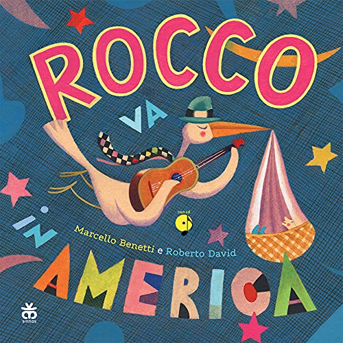 Rocco Va In America. Con Cd Audio: 18X18