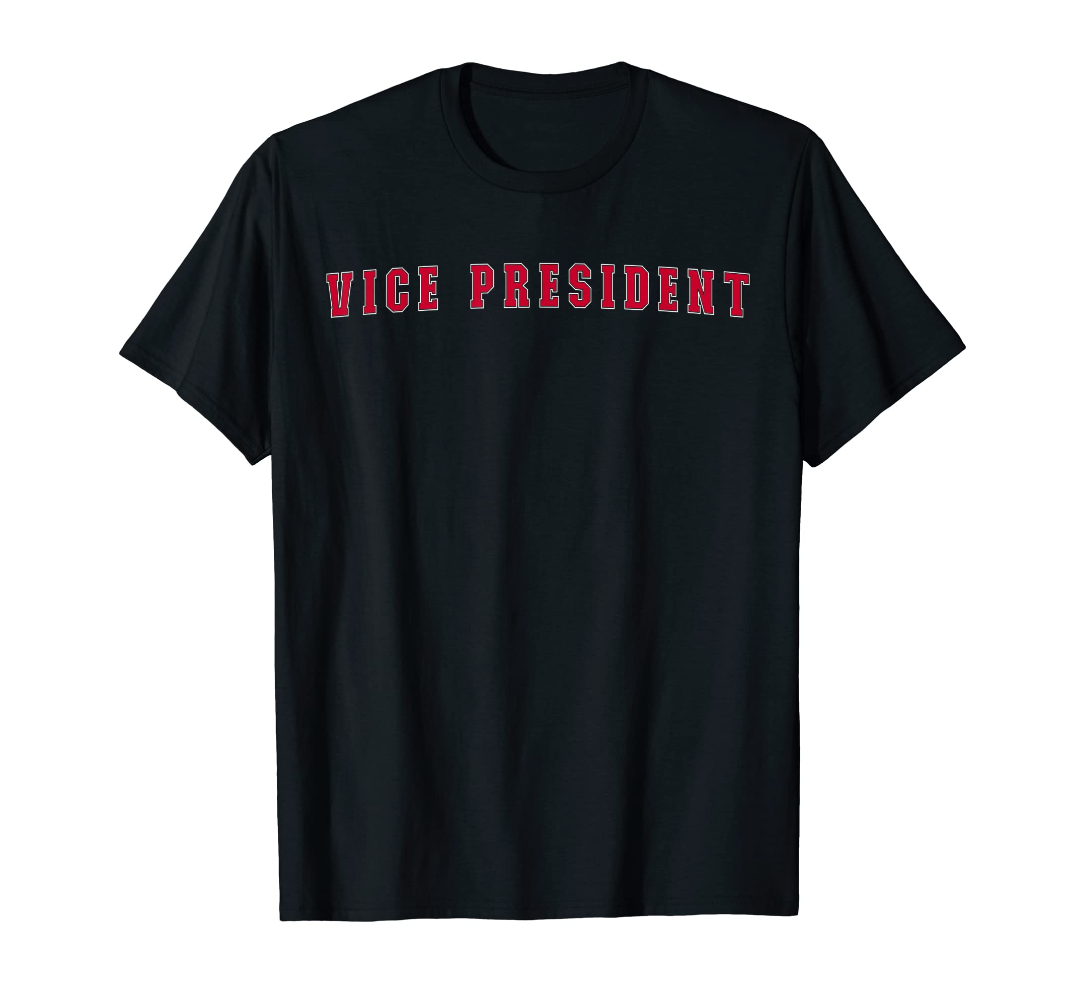Professions Apparel for AllVice President T-Shirt