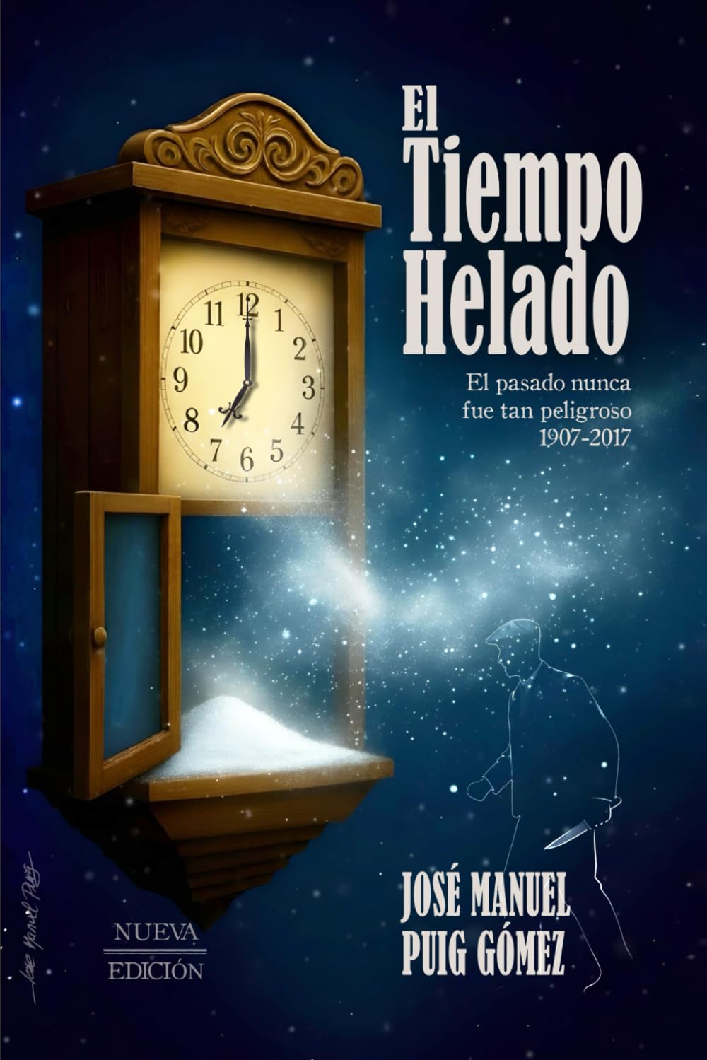 El Tiempo Helado: Tercera Edición. (La Trilogía del Tiempo)