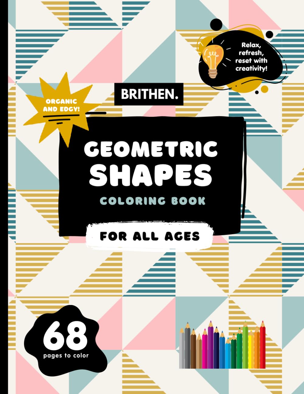 Geometric Shapes Coloring Book: 8.5" x 11" | A Creative Collection of Intricate Symmetrical Patterns and Modern Abstract Art for All Skill Levels