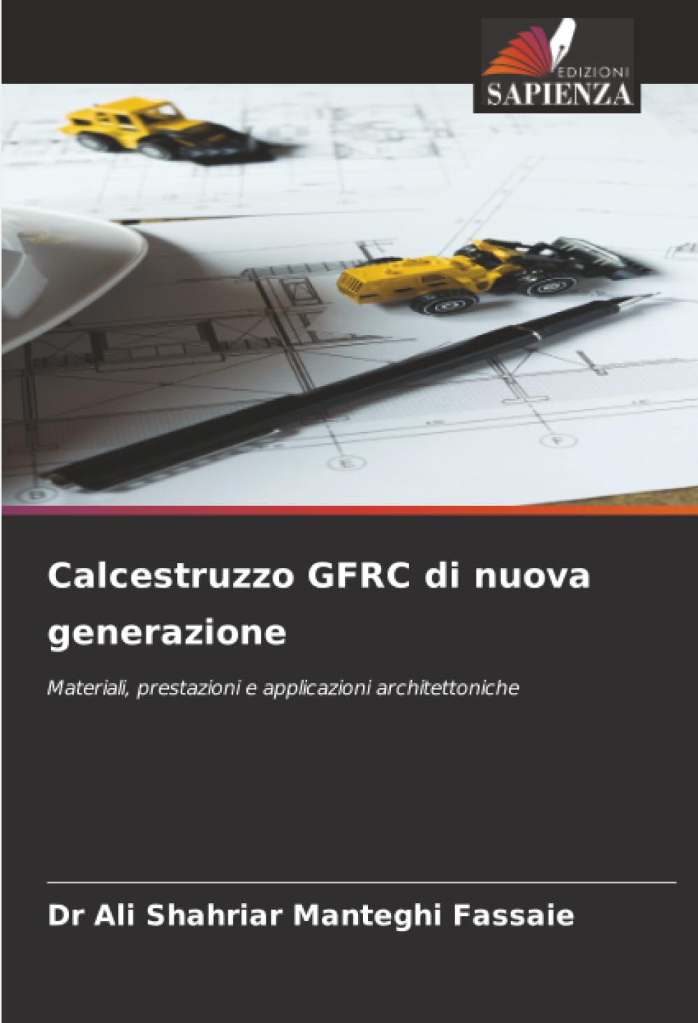 Calcestruzzo GFRC di nuova generazione: Materiali, prestazioni e applicazioni architettoniche