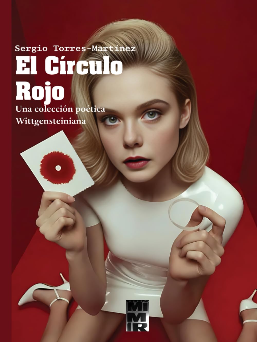 El Círculo Rojo: Una colección poética Wittgensteiniana (Poetry Revisited)