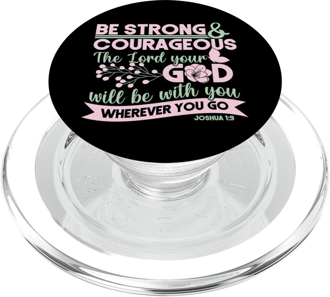Christian Bible Verse Joshua 1:9 PopSockets PopGrip for MagSafe