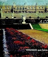 VERSAILLES QUE J'AIME B000S393GQ Book Cover