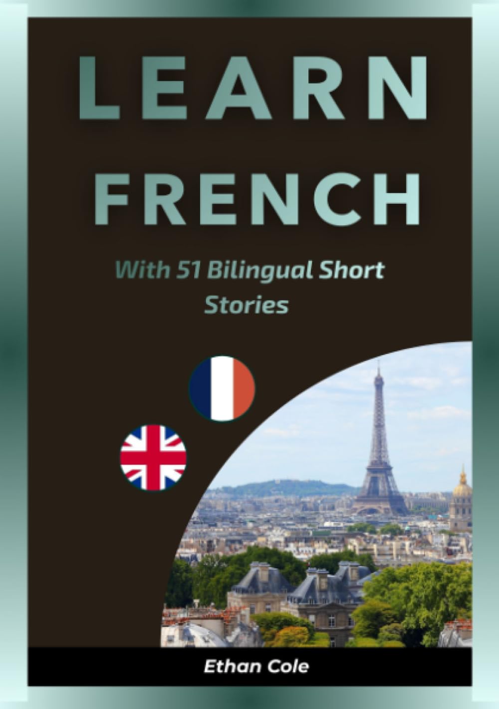 Learn French with 51 Bilingual Short Stories