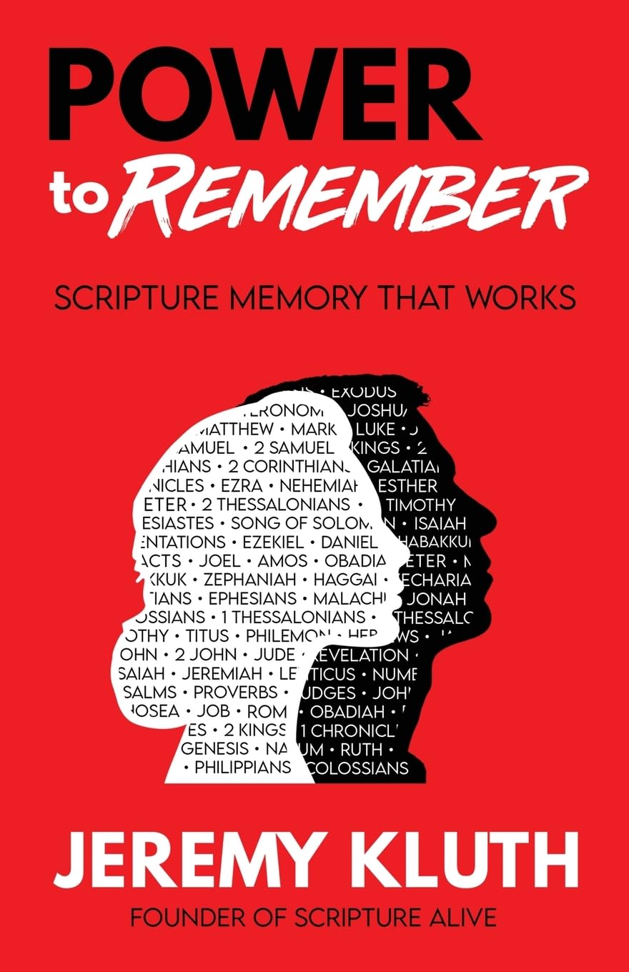 Power to Remember: Scripture Memory That Works