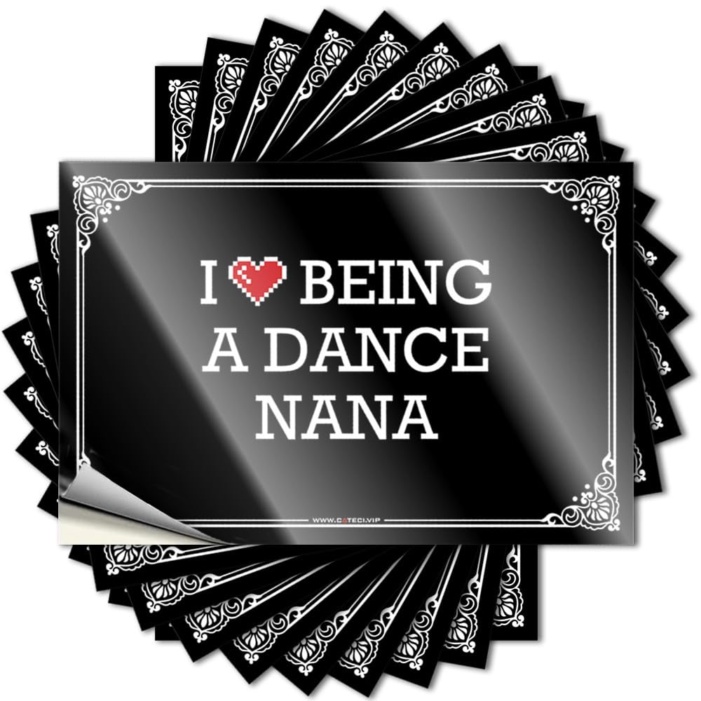 At Home Decor Bottle Funny Sticker | I Love Being A Dance Nana Books Durable Vinyl Sticker Easy Apply for Summer(12X18CM)