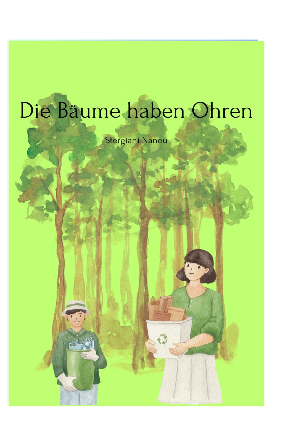 Die Bäume haben Ohren
