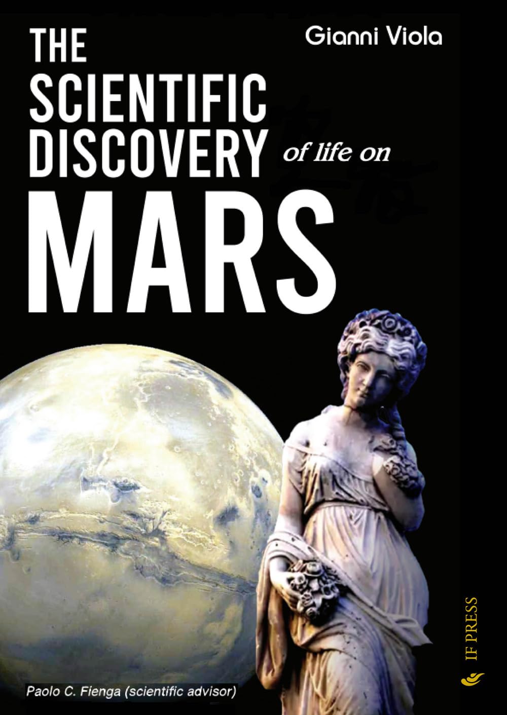 The Scientific Discovery of Life on Mars: Handbook of Planethography for the study of planets and the search for life in the Solar System: 97 (Essay Research)
