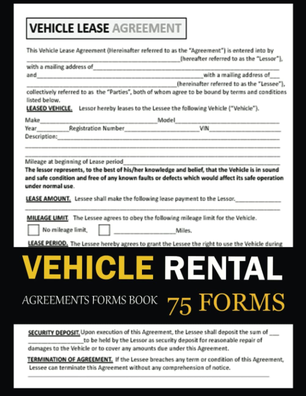 Vehicle Rental Agreements Form Book: (75 Forms) For Car, Truck and Motor. Vehicle Lease Agreement