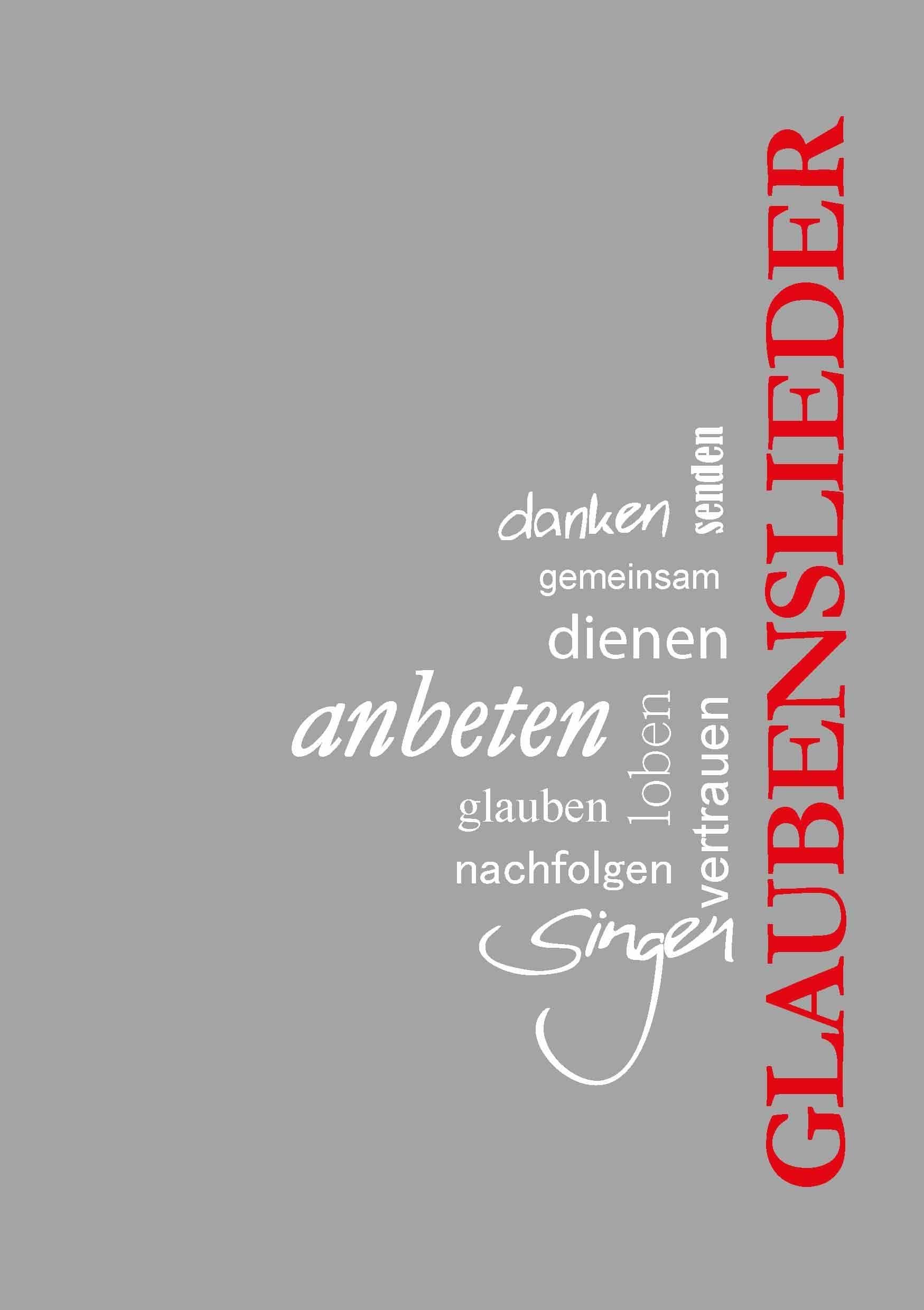 Glaubenslieder: Neue Ausgabe 2024