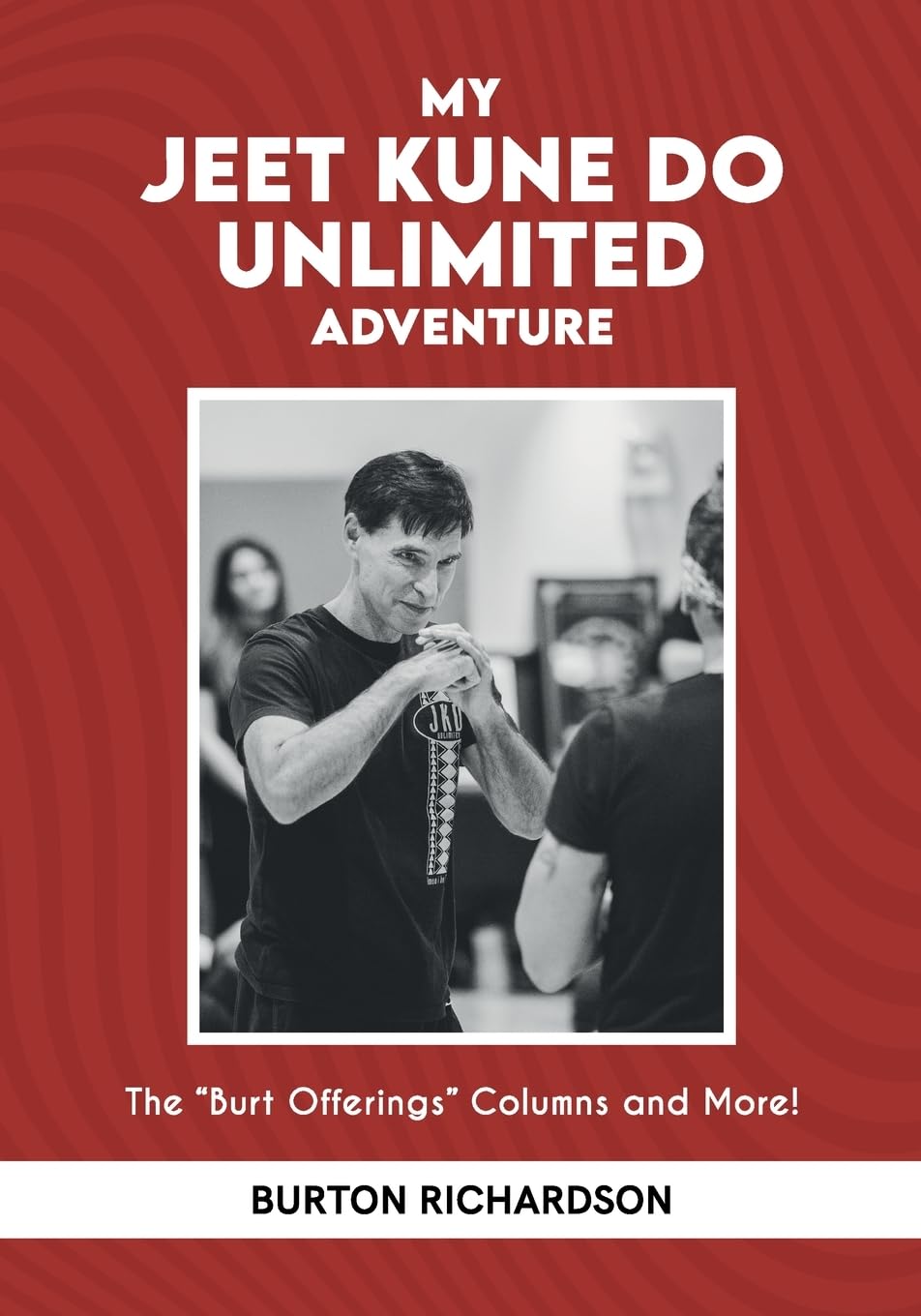 MY JEET KUNE DO UNLIMITED ADVENTURE