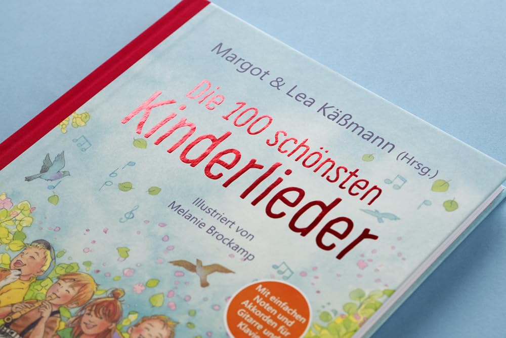 Die 100 schönsten Kinderlieder - Mit einfachen Noten und Akkorden für Gitarre und Klavier: Illustriertes Liederbuch für Kinder ab 4 Jahren - mit einer ... Gebete, Lieder und Geschichten für Kinder)