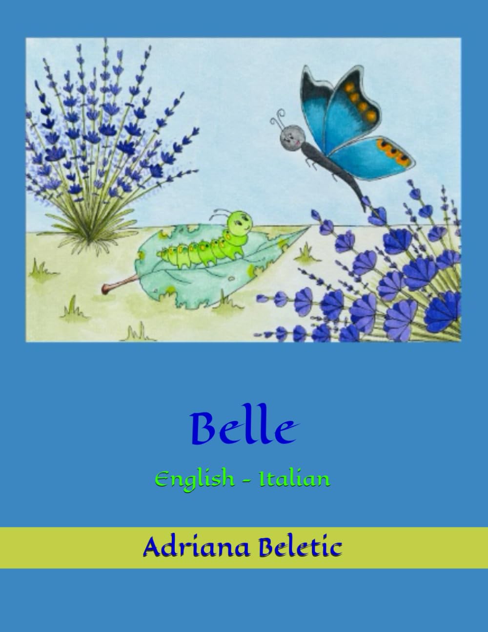 Belle: English - Italian (Chimmy and Other (bilingual) stories)