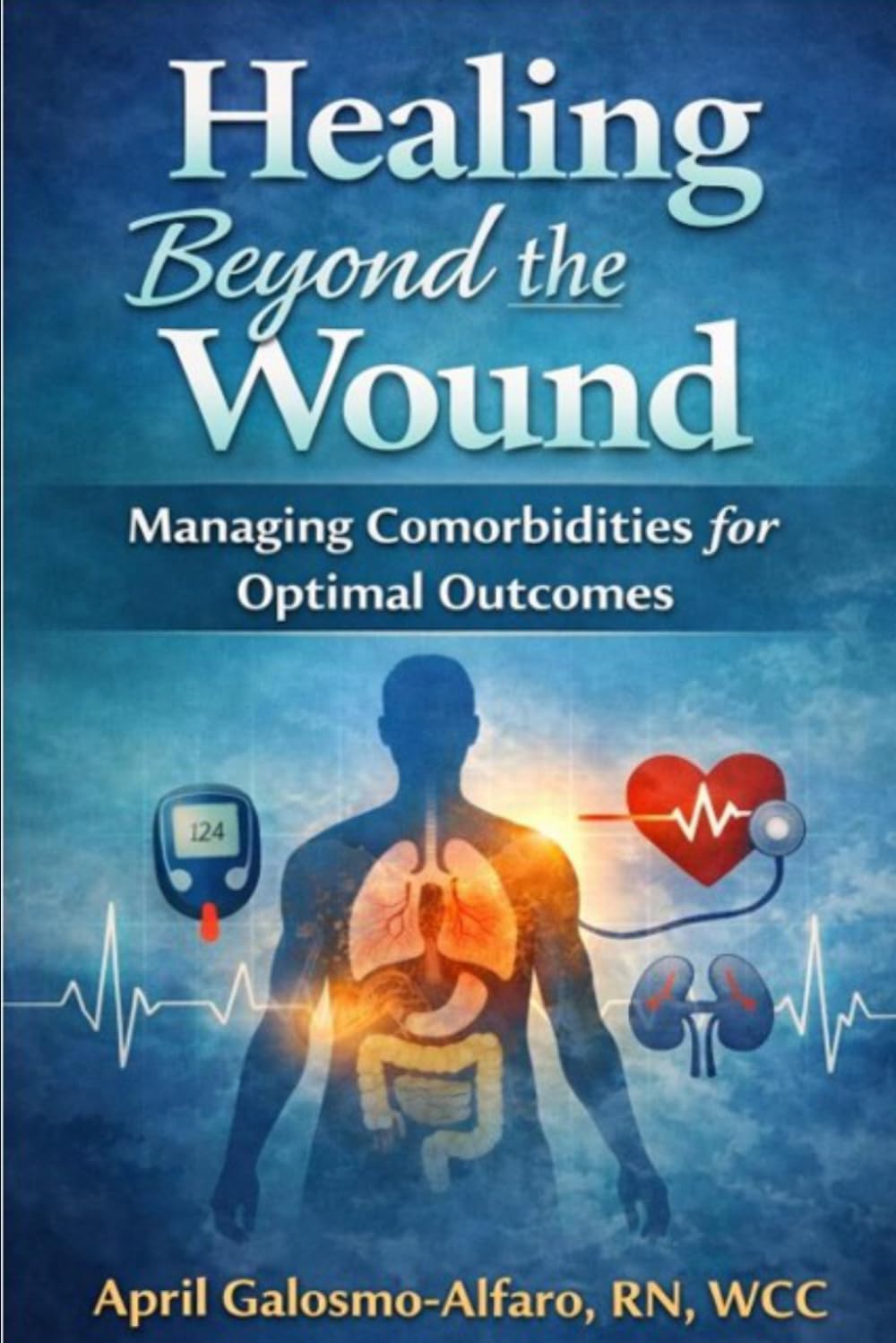 Healing Beyond the Wound: Managing Comorbidities for Optimal Outcomes