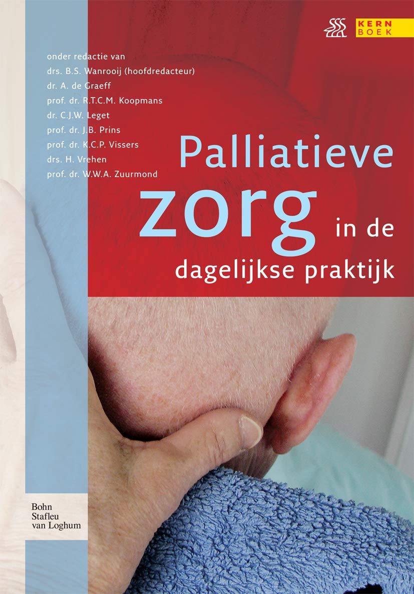 Palliatieve zorg in de dagelijkse praktijk (Quintessens)